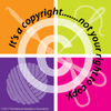 It's a copyright.......not your right to copy.