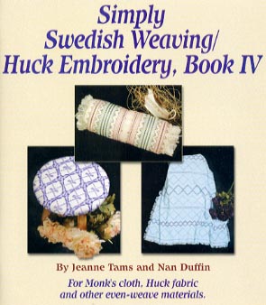#30028 -- Simply Swedish Weaving/Huck Embroidery, Book&nbsp;IV